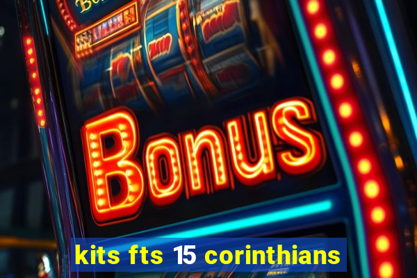 kits fts 15 corinthians